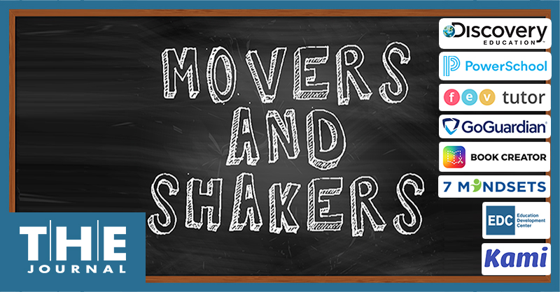 image reads movers and shakers and shows logos for THE Journal, Discovery Education, PowerSchool, EDC, GoGuardian, Panorama Education, Kami, BookCreator, 7 Mindsets and FEV Tutor 