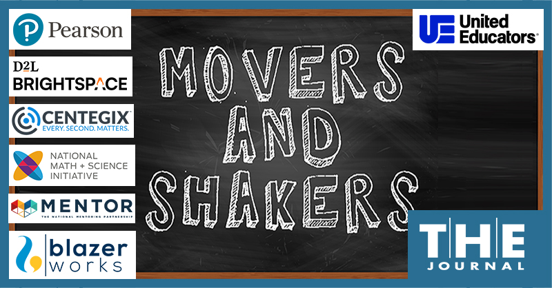 Chalkboard image with text "movers and shakers" overlaid with company logos of Pearson, United Educators, Centegix, National Math and Science Initiative, BlazerWorks, Mentor, and D2L